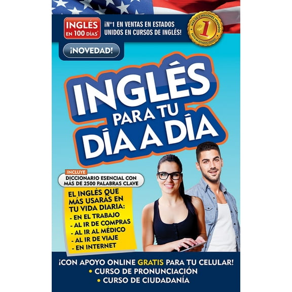 Inglés En 100 Días Inglés En 100 Días - Inglés Para Tu Día a Día / Everyday English, (Paperback)