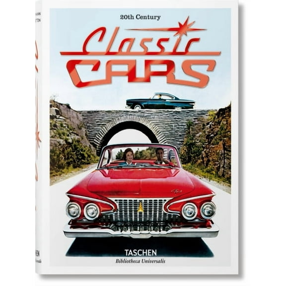 Bibliotheca Universalis 20th Century Classic Cars, (Hardcover)