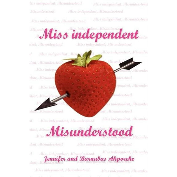 Miss Independent, Misunderstood, (Paperback)