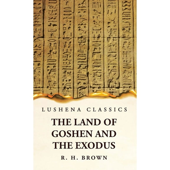 The Land of Goshen and the Exodus (Hardcover)