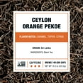 thumbnail image 6 of Tiesta Tea - Ceylon Orange Pekoe Black Tea, Single Origin Premium Loose Leaf from Sri Lanka, 100% Pure Unblended High Caffeinated Tea, Hot or Iced Tea & Up to 200 Cups - 16oz Resealable Bulk Pouch, 6 of 9