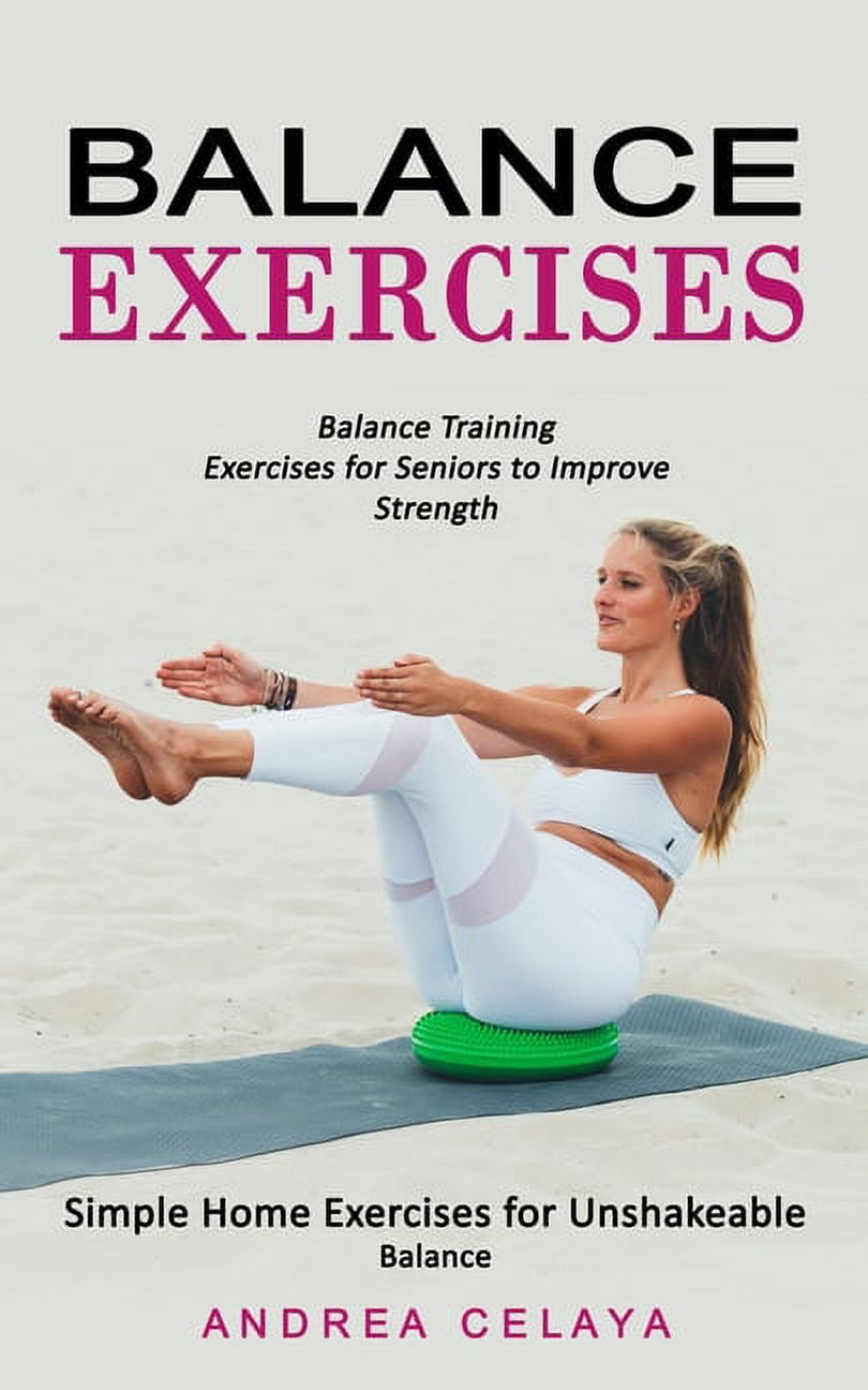 Exercises Balance Trainer For Seniors For Seniors Basic Balance