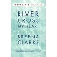 thumbnail image 1 of Pre-Owned River, Cross My Heart : A Novel (Unknown) 0316898163 9780316898164, 1 of 1