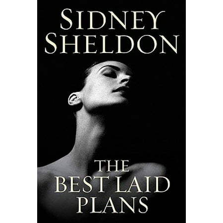The Best Laid Plans - eBook (The Best Laid Plans Sidney Sheldon Epub)