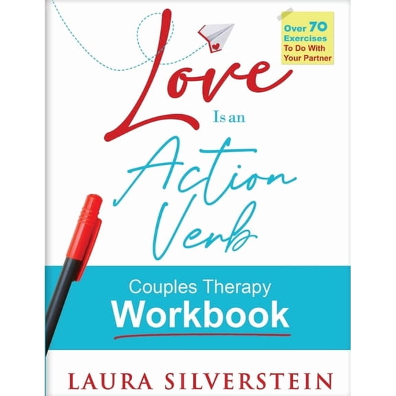 Love is an Action Verb: Couples Therapy Workbook, (Paperback)