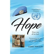 Hope: The Fascinating True Story of One Family's Escape from the Jungles of Africa, (Paperback)