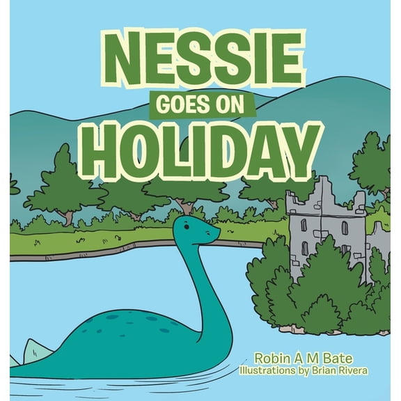 Nessie Goes on Holiday, (Hardcover)