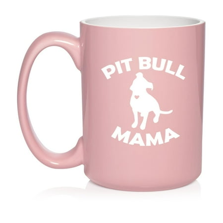 

Pit Bull Mama Ceramic Coffee Mug Tea Cup Gift for Her Friend Coworker Wife (15oz Light Pink)