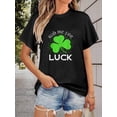 thumbnail image 1 of T-Shirt Femme "Rub Me for Luck" pour la Saint-Patrick - 100 %, Manches Courtes, Col Rond Noir avec Graphique Trèfle à Quatre Feuilles Vert - Décontracté Confortable, 1 of 7