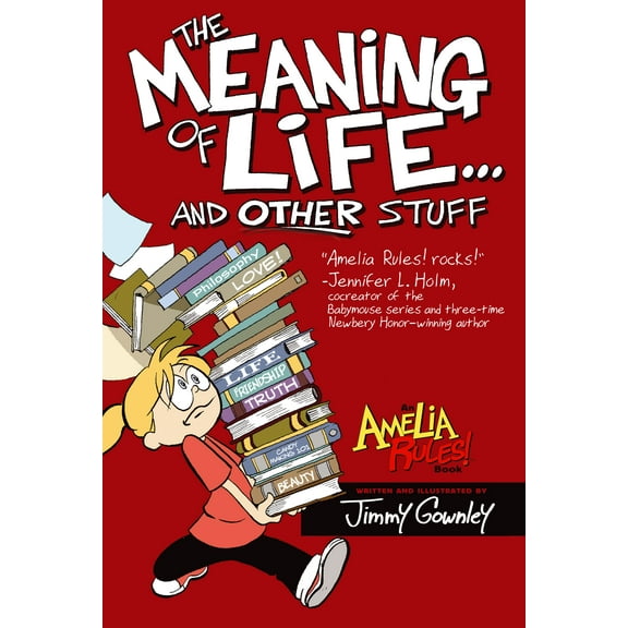 Amelia Rules!: The Meaning of Life . . . and Other Stuff (Hardcover)