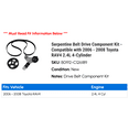 thumbnail image 2 of Serpentine Belt Drive Component Kit - Compatible with 2006 - 2008 Toyota RAV4 2.4L 4-Cylinder 2007, 2 of 2