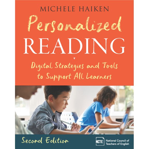 Personalized Reading: Digital Strategies and Tools to Support All Learners, Second Edition, (Paperback)