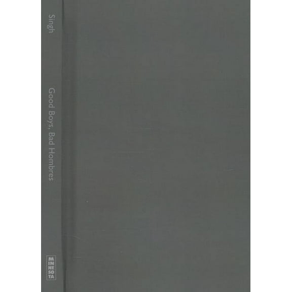 Good Boys, Bad Hombres: The Racial Politics of Mentoring Latino Boys in Schools (Hardcover)