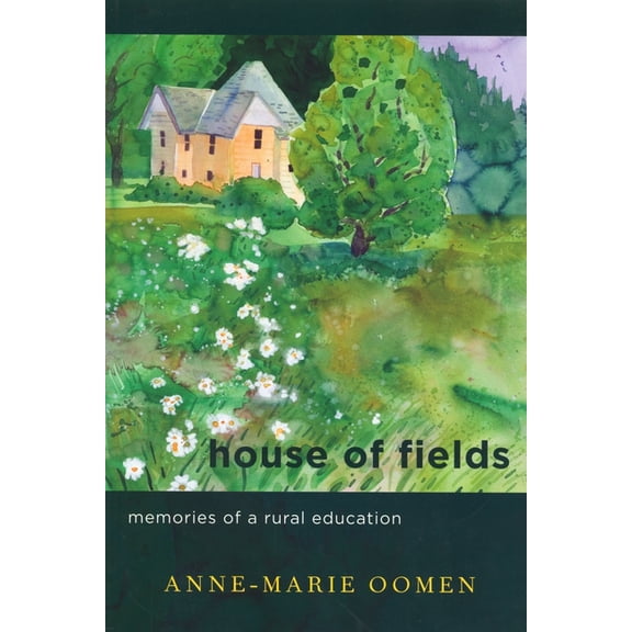 Great Lakes Books House of Fields: Memories of a Rural Education, (Paperback)