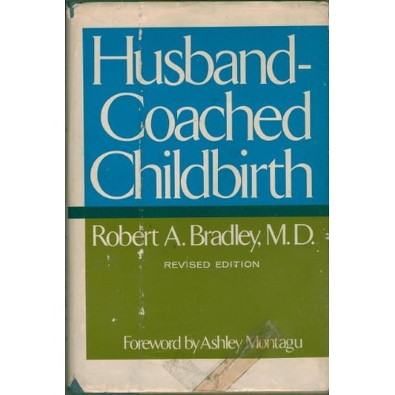 Pre-Owned Husband-Coached Childbirth (Hardcover) 0060104449 9780060104443