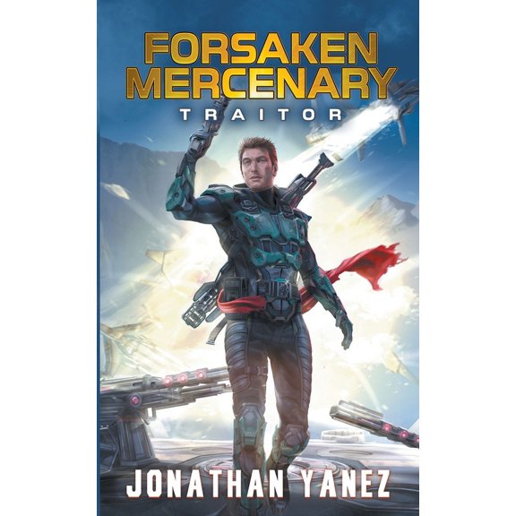 Forsaken Mercenary Traitor, Book 10, (Paperback)