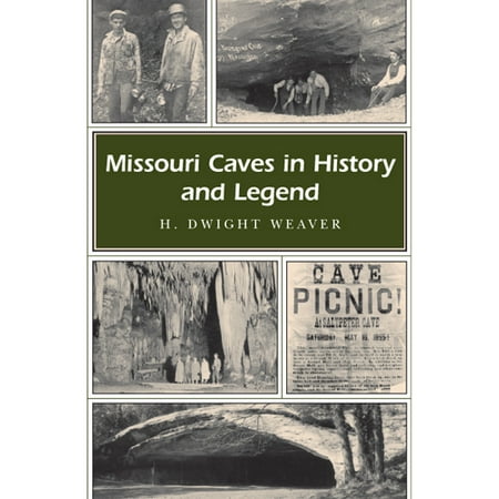 Missouri Caves in History and Legend (Best Caves In Missouri)