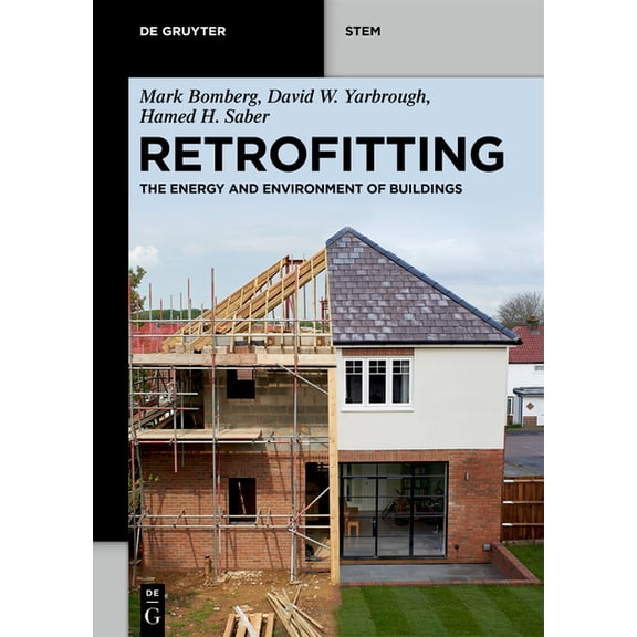 de Gruyter Stem Retrofitting: The Energy and Environment of Buildings, (Paperback)