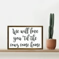 thumbnail image 6 of We Will Love You Til The Cows Come Home, Nursery Sign, Farm Theme Nursery Decor, Farmhouse Nursery Decor, Farm Nursery Sign, Baby Boy Gift, 6 of 8