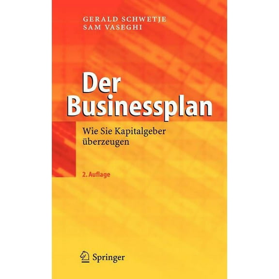 Der Businessplan: Wie Sie Kapitalgeber Ãberzeugen, (Hardcover)