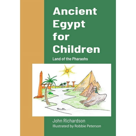 Ancient Egypt for Children: Land of the Pharaohs (Paperback)