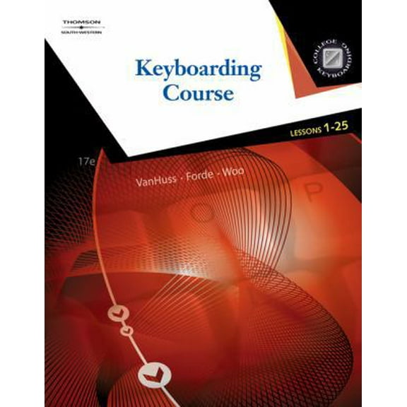Pre-Owned Keyboarding Course, Lessons 1-25 [With CDROM] (Spiral-bound) 053873132X 9780538731324