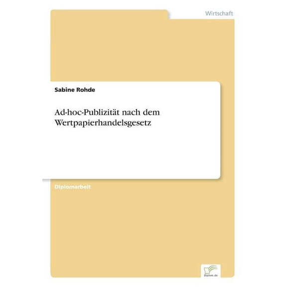 Ad-hoc-PublizitÃ¤t nach dem Wertpapierhandelsgesetz, (Paperback)