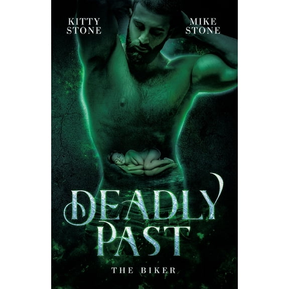 Deadly Past - The Biker: Dark Romance, (Paperback)