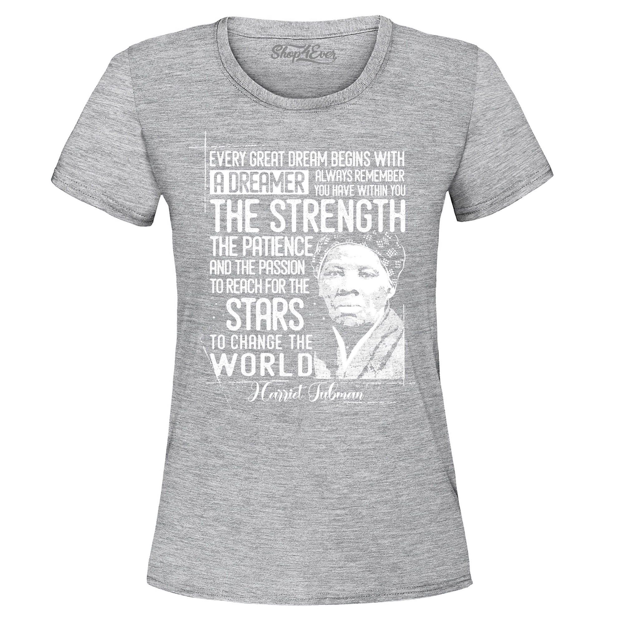 Shop4Ever Women s Dreamer Change The World Quote Harriet Tubman Graphic T-Shirt X-Large Sports Grey