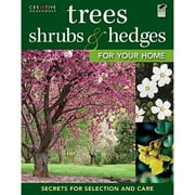 Pre-Owned Trees, Shrubs & Hedges for Your Home (Paperback 9781580115070) by Editors of Creative Homeowner