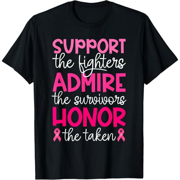 Breast Cancer Support Admire Honor Breast Cancer Awareness T-Shirt100% cotton short-sleeved shirt for both men and women