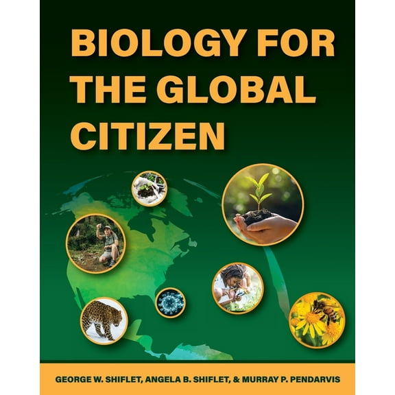 Biology for the Global Citizen, (Paperback)