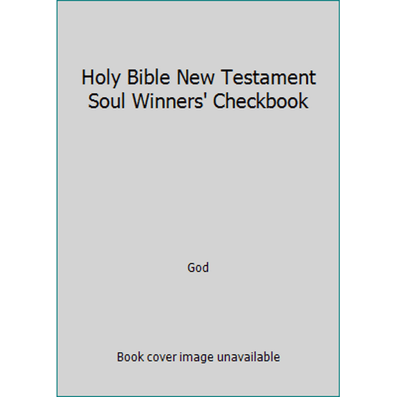 Pre-Owned Holy Bible New Testament Soul Winners' Checkbook (Paperback) 0940999692 9780940999695