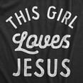 thumbnail image 2 of Womens This Girl Loves Jesus T Shirt Cute Easter Sunday Tee for Ladies Womens Graphic Tees, 2 of 9