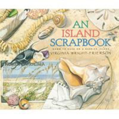 Pre-Owned An Island Scrapbook: Dawn to Dusk on a Barrier Island (Paperback) 0689850565 9780689850561