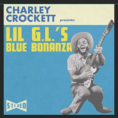 Charley Crockett Lil G L S Blue Bonanza Vinyl Walmart Com Walmart Com