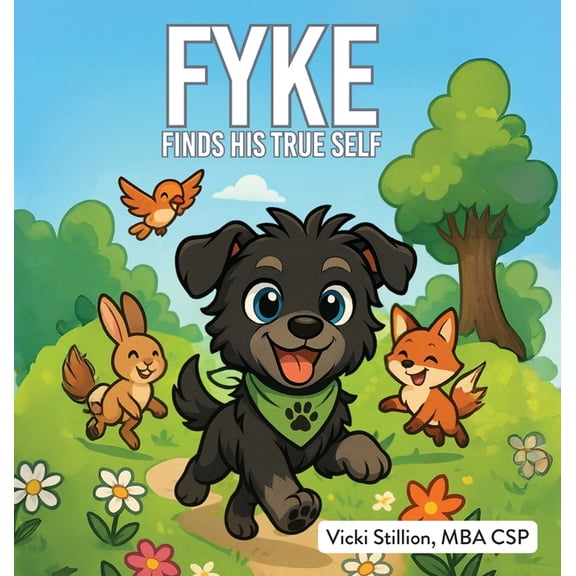FYKE Finds His True Self, (Hardcover)