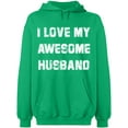 thumbnail image 2 of OXI Hoodie Sweatshirt - I Love My Awesome Husband, Basic Casual Hoodie for Men's and Women Fleece Hoodie Long Sleeve - Irish Green X-Large, 2 of 3