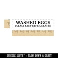 thumbnail image 2 of Washed Eggs Please Keep Refrigerated Chicken Duck Goose Quail Rectangle Rubber Stamp Stamping Scrapbooking Crafting - Large 3.75in, 2 of 7