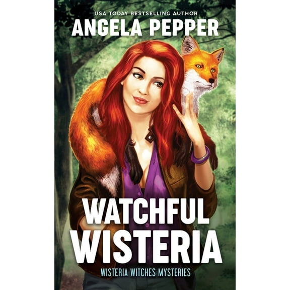 Wisteria Witches Mysteries Watchful Wisteria, Book 4, (Paperback)