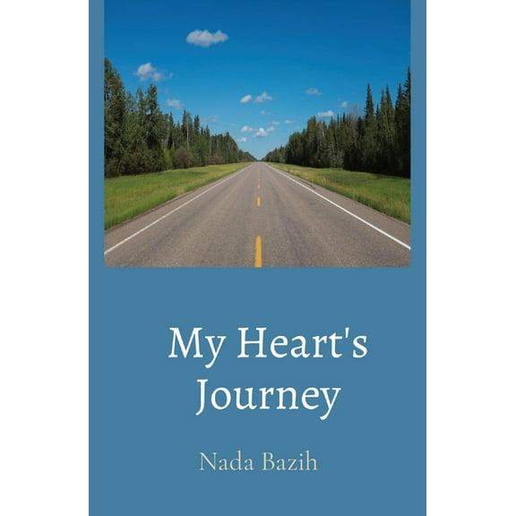 My Heart's Journey, (Paperback)