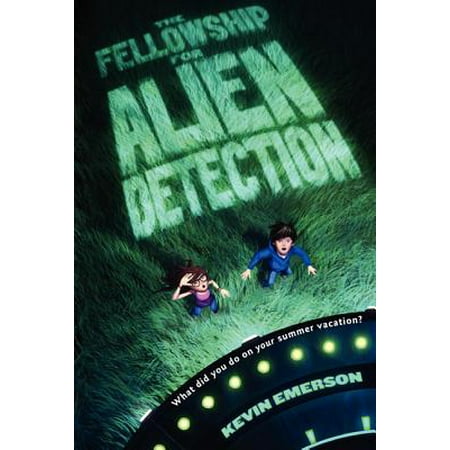 The Fellowship for Alien Detection (Paperback) (Best Child Psychiatry Fellowships)