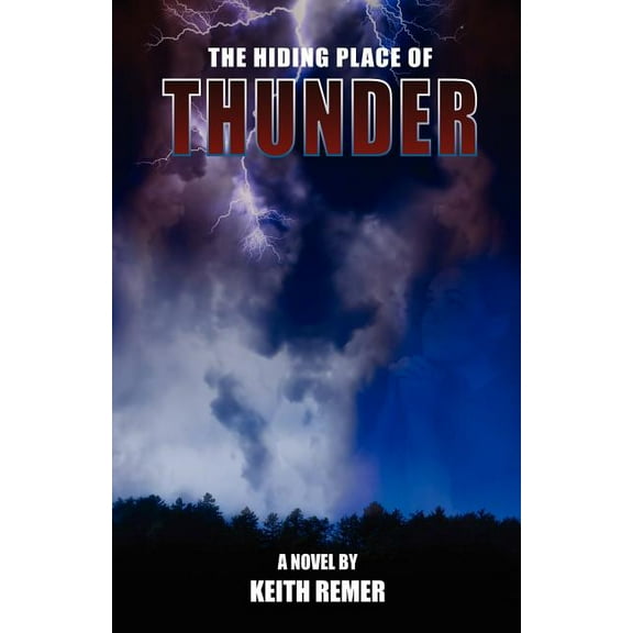 The Hiding Place of Thunder (Paperback)