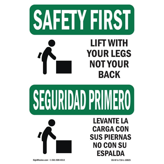 OSHA SAFETY FIRST Sign - Lift With Legs Not Your Back Bilingual | Plastic Sign | Protect Your Business, Work Site, Warehouse & Shop Area | Made in the USA