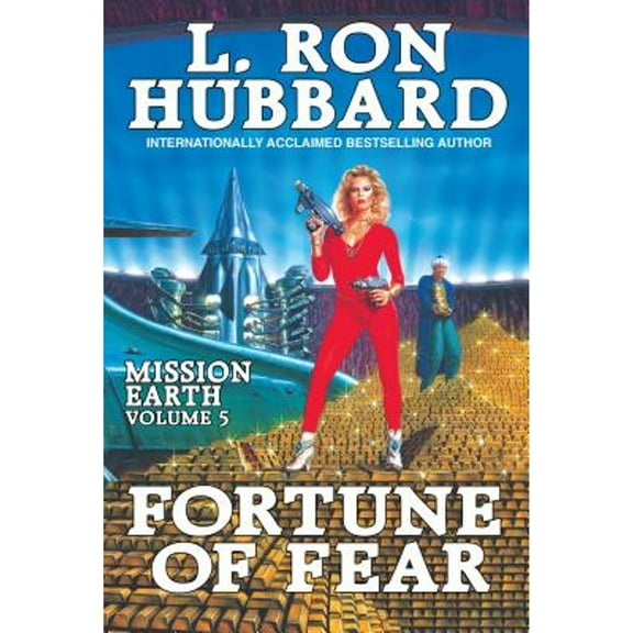 Mission Earth: Mission Earth Volume 5: Fortune of Fear (Paperback)