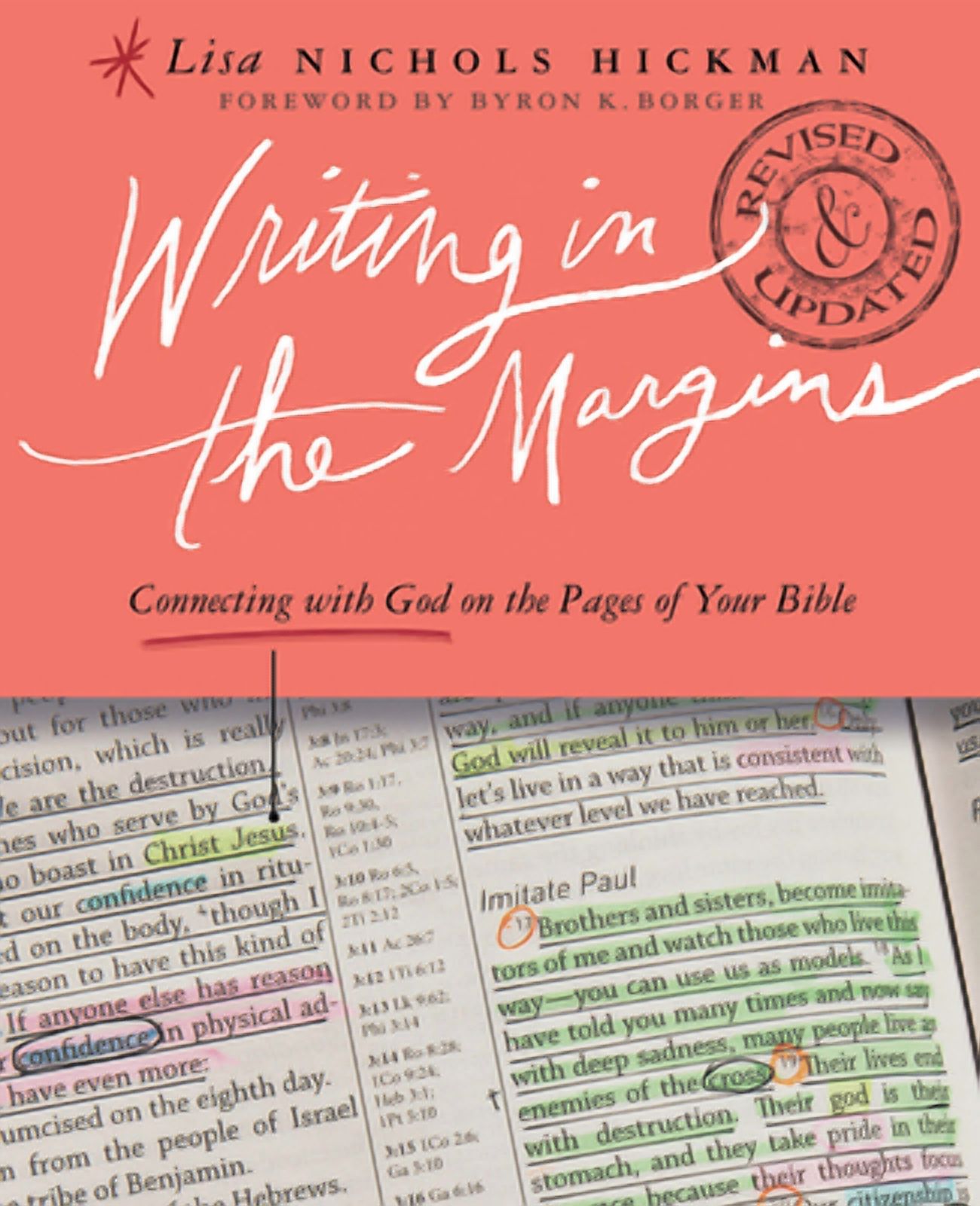 Writing in the Margins: Connecting with God on the Pages of Your Bible, (Paperback)