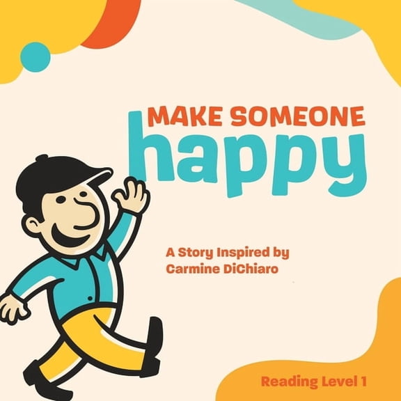 Make Someone Happy, (Paperback)