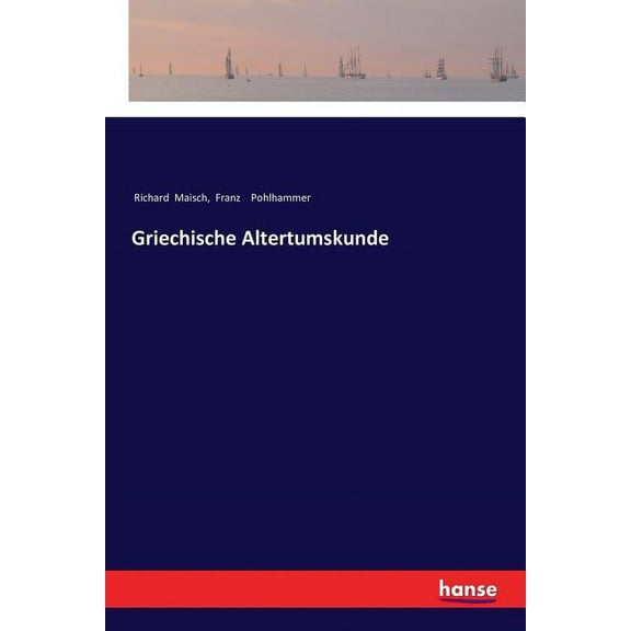 Griechische Altertumskunde, (Paperback)