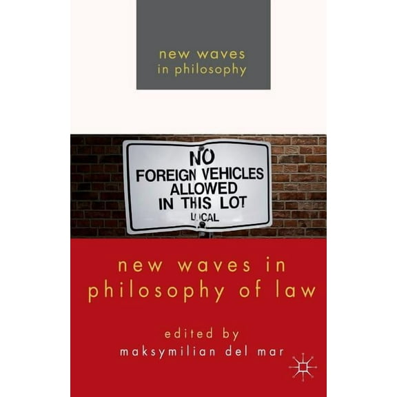 New Waves in Philosophy New Waves in Philosophy of Law, (Paperback)