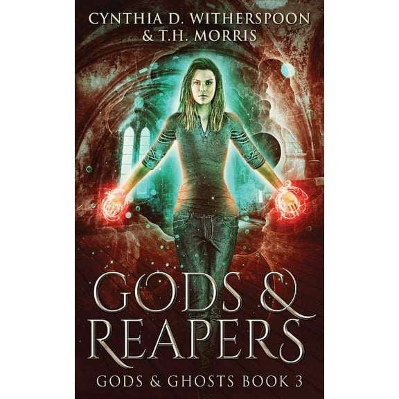 Gods & Ghosts Gods & Reapers, Book 3, (Paperback)